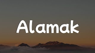 Download lagu Alamak - Rizky Febian & Adrian Khalif [Mix Lirik] - Idgitaf, Dygta & Kamasean, Nadhif Basalamah mp3
