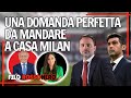 FONSECA-MILAN: UNA DOMANDA PERFETTA DA MANDARE IN SEDE con Carlo Pellegatti