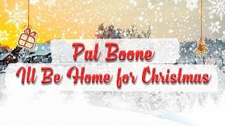 Pat Boone - I'll Be Home for Christmas // Christmas Essentials