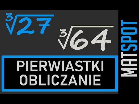 obliczanie pierwiastków trzeciego stopnia klasa 7