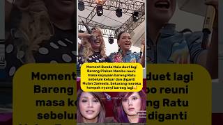 Download lagu Moment Bunda Maia & Pinkan Mambo duet lagi reuni Ratu‼️ mp3