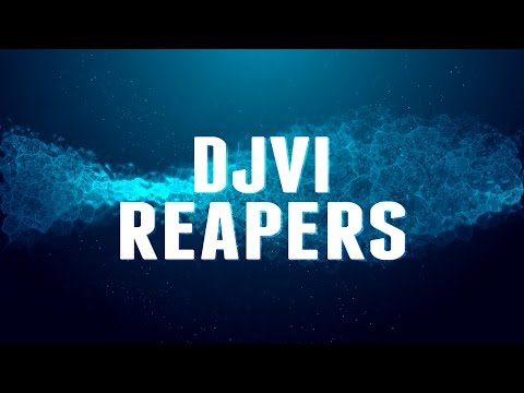 DJVI - Reapers [Free Download]