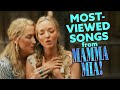 Top Ten Most Viewed Songs From The Mamma Mia Movies TUNE