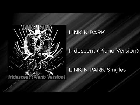 Linkin Park - Iridescent (Piano Version)