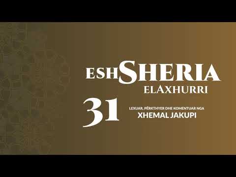 31. eshSheria - Hoxhë Xhemal Jakupi