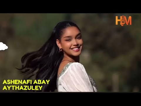 Ashenafi Abay - Aythazuley (ኣይትሓዙለይ) New Tigrigna Music Clip 2025