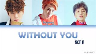Download lagu NCT U 엔시티 유 Without You (Han/Rom/Eng) Color Coded Lyrics mp3