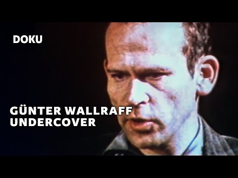 Günter Wallraff – Der Mann, der bei BILD Hans Esser war (Bild Zeitung, undercover Journalist, Doku)