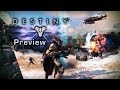 Destiny - Shooter First Preview