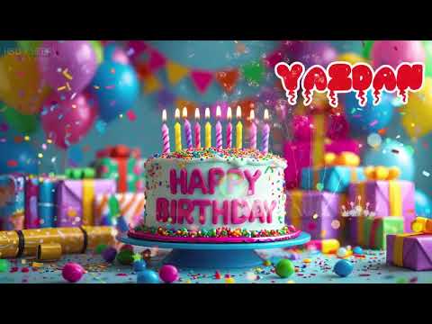 Yazdan's Happy Birthday Song I Customized Happy Birthday Name Song
