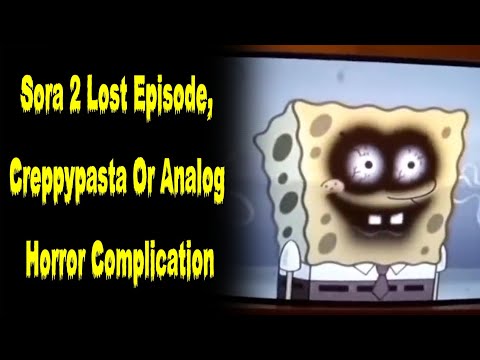 Sora 2 Lost Episode, Creppypasta Or Analog Horror Complication (Part 1)