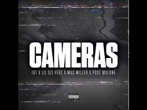 1st Cameras feat. Lil Uzi Vert, Mac Miller. Post Malone
