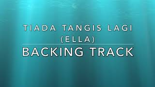 Download lagu Tiada Tangis Lagi (Ella) - Backing track Full Song mp3