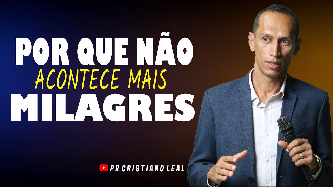 MILAGRES, CURAS E LIERTAÇÕES POR QUE NÃO VEMOS MAIS