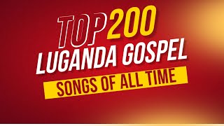 Download lagu TOP 200 LUGANDA GOSPEL SONGS OF ALL TIME | NONSTOP LUGANDA GOSPEL MUSIC mp3 Download lagu TOP 200 LUGANDA GOSPEL SONGS OF ALL TIME | NONSTOP LUGANDA GOSPEL MUSIC mp3