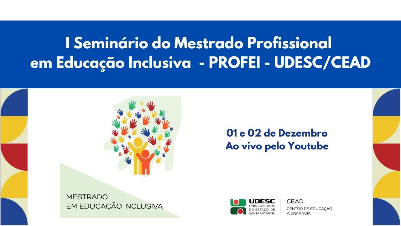 I Seminário de Mestrado Profissional em Educação Inclusiva - PROFEI