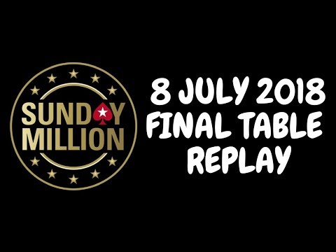 $215 Sunday Million 8 July 2018: Final Table Replay (Cards-Up)