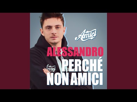 Video thumbnail for Perché non amici