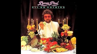 Bernie Paul   " All Or Nothing "  Album  (1979)