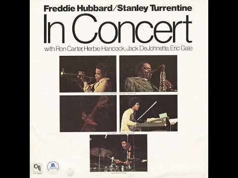 Freddie Hubbard, Stanley Turrentine - In Concert (Volume 1 & 2)