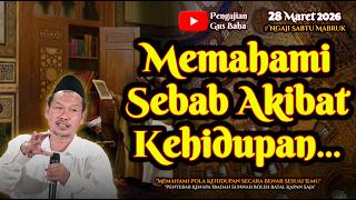 Download lagu Sebab Akibat Kehidupan | Gus Baha mp3