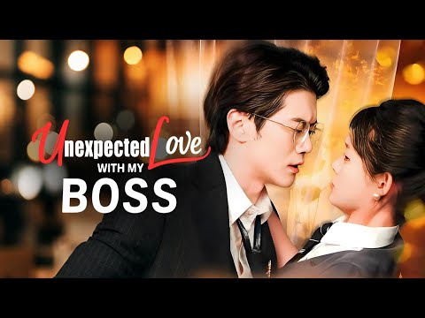 Unexpected Love with My Boss |  An unexpected encounter with her boss changes her life