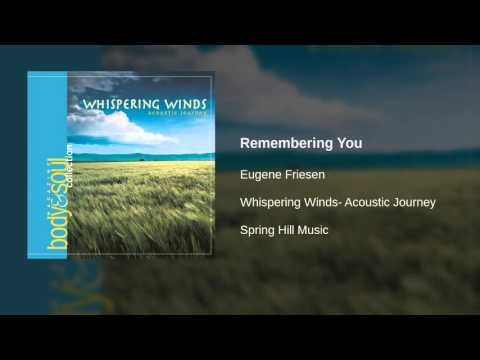 Eugene Friesen - Remembering You
