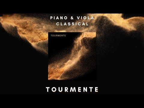 Tourmente - Piano and Viola - Classical