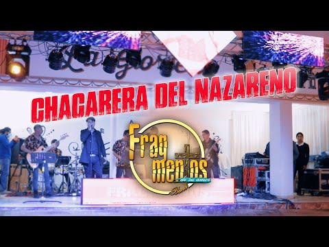 FRAGMENTOS BAND - CHACARERA DEL NAZARENO