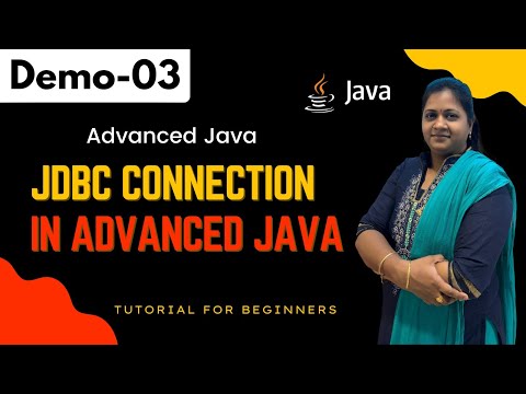 Advanced Java Demo 03 Jdbc Connection In Advanced Java Java Tutorial For Beginners Javatutorial