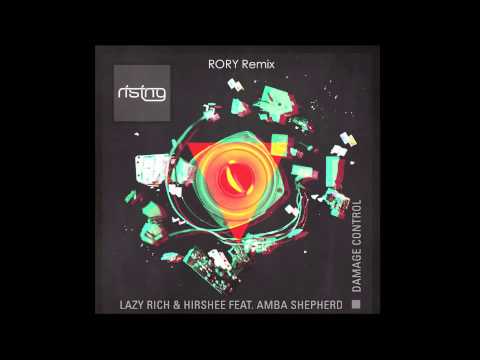 Damage Control (RORY Remix) - Lazy Rich & Hirshee ft. Amba Shepherd