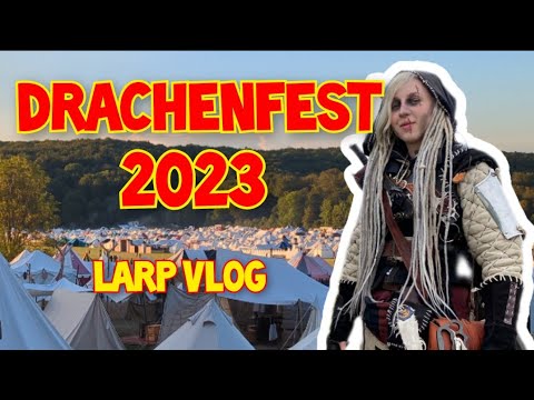 Drachenfest 2023 Larp Vlog