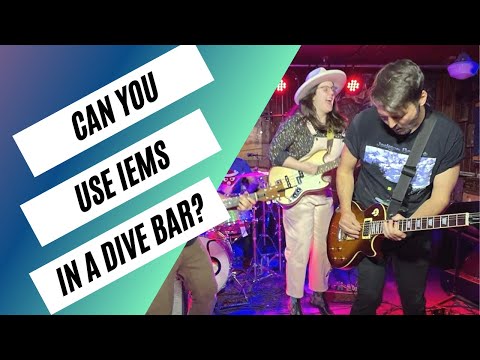 In-Ear Monitors In a Dive Bar? My First Time Using IEMs!