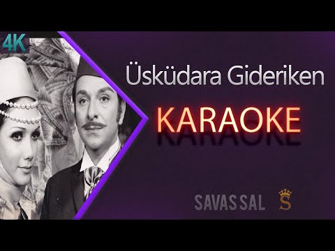Üsküdara Gideriken Karaoke