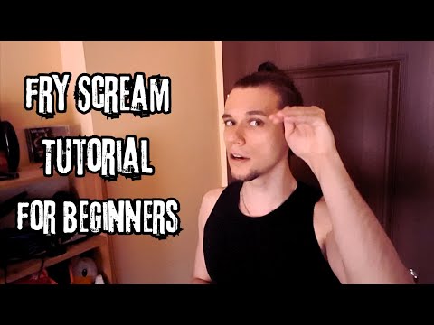 Distortion + Vocal Break = FRY SCREAM (Tutorial)