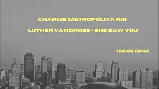 LUTHER VANDROSS SHE SAW YOU