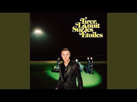 Tirer La Nuit Sur Les Étoiles - Étienne Daho