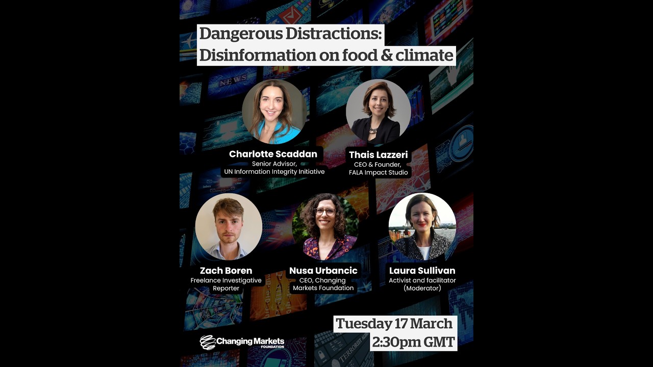 Dangerous Distractions: Disinformation on food and climate webinar
