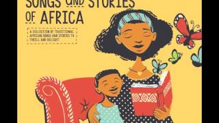Songs And Stories of Africa   Lets Sing Together! Ayo Ayo!