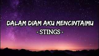 Download lagu Dalam Diam Aku Mencintaimu - Stings (Lirik) mp3
