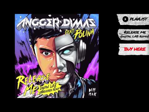 Angger Dimas feat. Polina - Release Me (Digital LAB Unreleased Remix) [Radio Edit] | Dim Mak Records