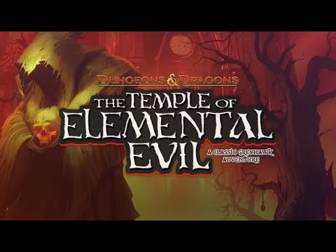 [4] Temple of Elemental Evil Blind Playthrough