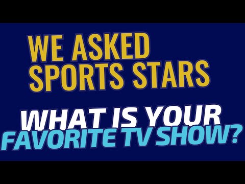 What's Your Favorite TV Show? Rising Sports Stars Share Top Picks!