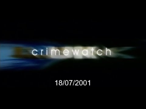 Crimewatch U.K - July 2001 (18.07.01)