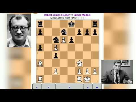 Robert James Fischer vs Edmar Mednis Manhattan blitz (1971) · 1-0