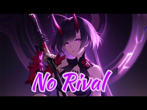 Nightcore - No Rival || Egzod & Maestro Chives & Alaina Cross