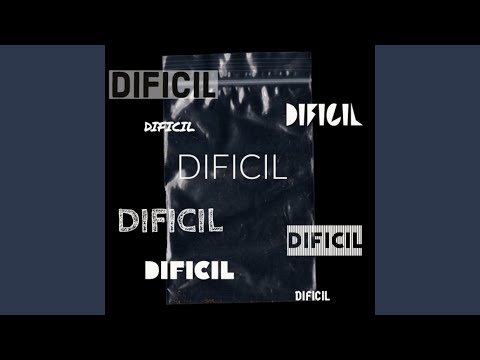 DIFICIL