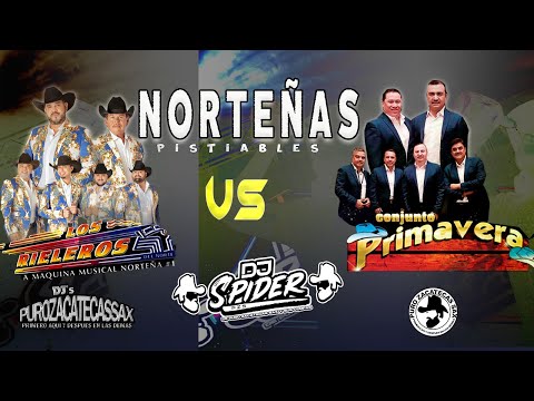 ''Primavera Ft Rieleros Del Norte''  DE las Viejitas 🤠 (Dj Spider Pzs )
