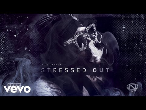 Ncredible Gang - Stressed Out (Audio) ft. Nick Cannon