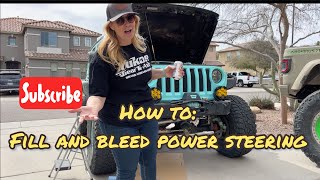 How to refill and bleed a power steering PSC ram hydro-assist steering on my Jeep Wrangler JLU.